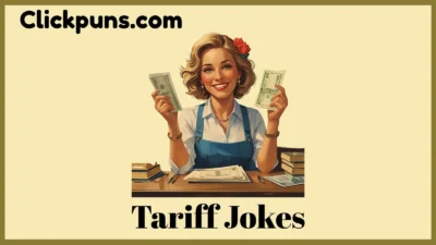 Tariff Jokes