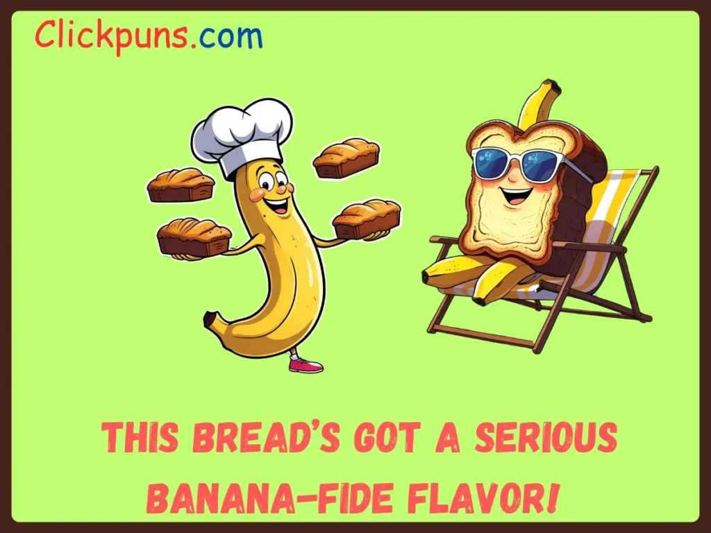 Banana Bread Puns