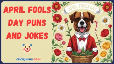 April Fools Day Puns