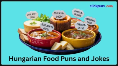 Hungarian Food Puns