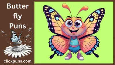 Butterfly Puns